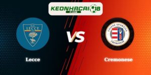 Soi Kèo Lecce vs Cremonese 18h30 08/03 Serie A